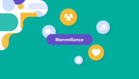 Pourquoi la bienveillance n'est pas une valeur mais une pratique quotidienne