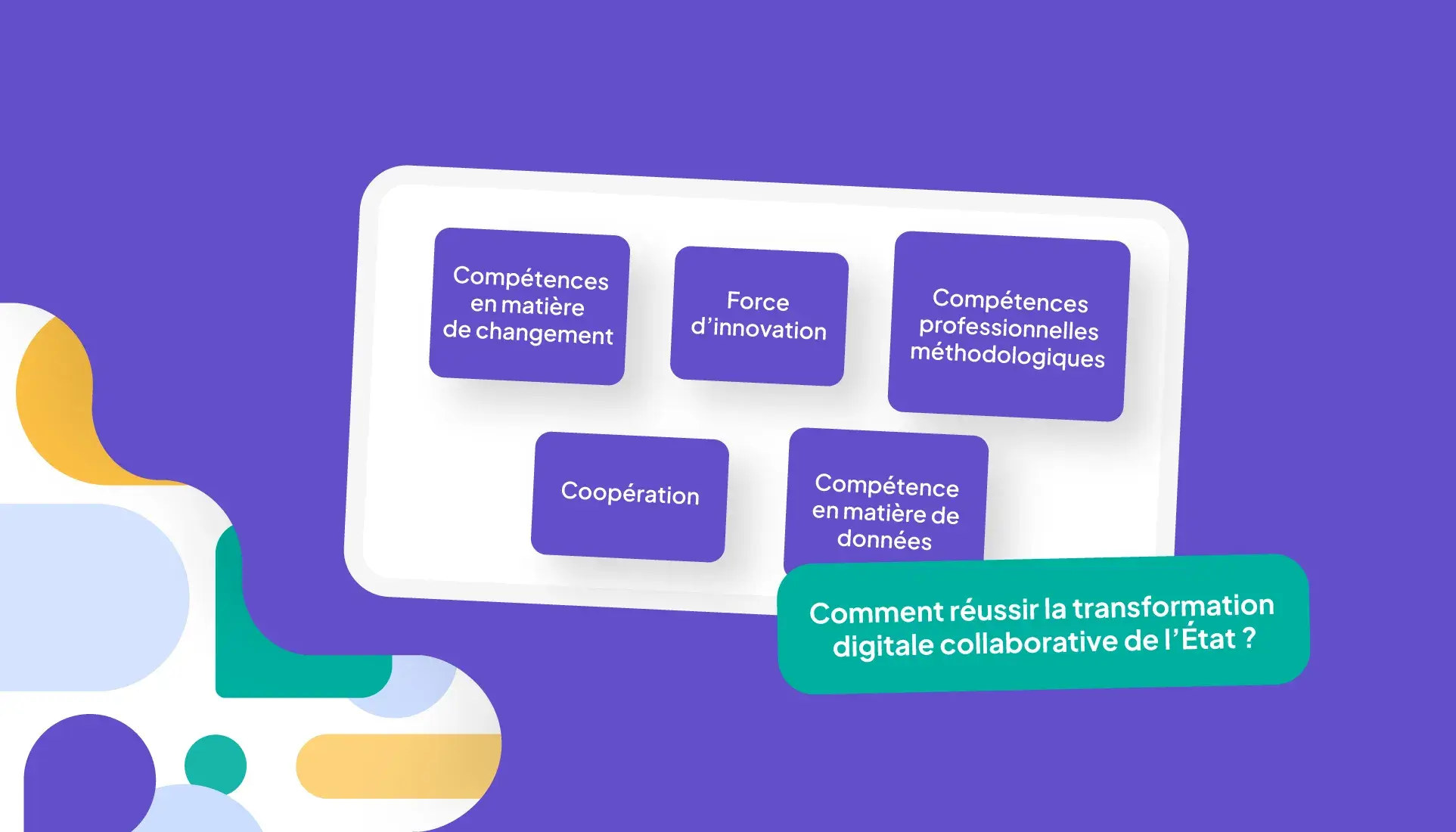 Comment réussir la transformation collaborative de l'État ?